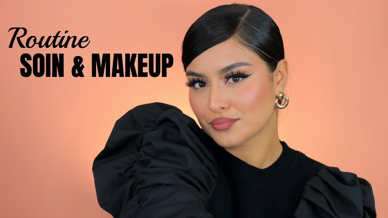 ROUTINE SOINS ET MAQUILLAGE PAR LA YOUTUBEUSE SOMOUAH